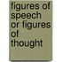 Figures of Speech or Figures of Thought