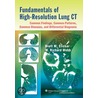 Fundamentals Of High-resolution Lung Ct by W. Richard Webb