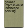 German Impressionist Landscape Painting door Helga Aurisch