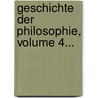 Geschichte Der Philosophie, Volume 4... by Heinrich Ritter