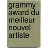 Grammy Award Du Meilleur Nouvel Artiste by Source Wikipedia