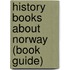 History Books about Norway (Book Guide)