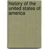 History of the United States of America door Oto Frc Oto Oto O. O. (University Of Bradford