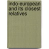 Indo-European And Its Closest Relatives door Joseph Harold Greenberg