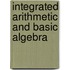 Integrated Arithmetic and Basic Algebra