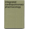 Integrated Cardiopulmonary Pharmacology door Luis Gonzalez