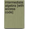 Intermediate Algebra [With Access Code] by Marvin L. Bittinger
