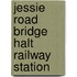 Jessie Road Bridge Halt Railway Station