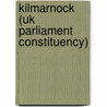 Kilmarnock (uk Parliament Constituency) door Ronald Cohn