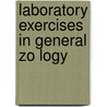 Laboratory Exercises in General Zo Logy by Glenn Washington Herrick