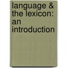 Language & the Lexicon: An Introduction by David Singleton