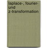 Laplace-, Fourier- und z-Transformation door Otto Föllinger
