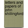 Letters and Papers of John Shillingford door John Shillingford