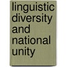 Linguistic Diversity And National Unity door William Smally