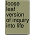 Loose Leaf Version of Inquiry Into Life