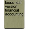 Loose-Leaf Version Financial Accounting door Wayne Thomas
