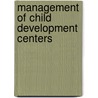Management of Child Development Centers door Verna Hildebrand