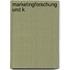Marketingforschung und K