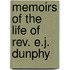 Memoirs Of The Life Of Rev. E.J. Dunphy