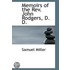 Memoirs Of The Rev. John Rodgers, D. D.