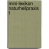Mini-Lexikon Naturheilpraxis f door Gaby Haag