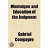 Montaigne And Education Of The Judgment