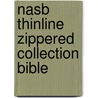 Nasb Thinline Zippered Collection Bible door Zondervan Publishing
