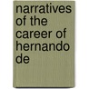 Narratives Of The Career Of Hernando De by Edward Gaylord Bourne