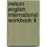 Nelson English International Workbook 8 door Wendy Wren