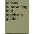 Nelson Handwriting Font Teacher's Guide