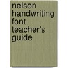 Nelson Handwriting Font Teacher's Guide door Janet Cassidy