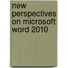 New Perspectives on Microsoft Word 2010 door S. Scott Zimmerman