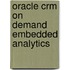 Oracle Crm On Demand Embedded Analytics