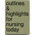 Outlines & Highlights For Nursing Today
