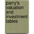 Parry's Valuation and Investment Tables