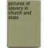 Pictures Of Slavery In Church And State