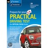Prepare For Your Practical Driving Test by Driving Standards Agency (Great Britain)