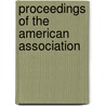 Proceedings of the American Association by American Association for the Science