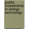 Public Investments in Energy Technology by Albert N. Link