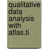 Qualitative Data Analysis With Atlas.Ti by Dr. Susanne Friese