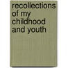 Recollections of My Childhood and Youth by Georg Morris Cohen Brandes