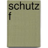 Schutz f door Michaela Schroer