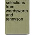 Selections from Wordsworth and Tennyson