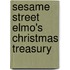 Sesame Street Elmo's Christmas Treasury