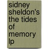 Sidney Sheldon's The Tides Of Memory Lp by Tilly Bagshawe
