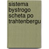 Sistema Bystrogo Scheta Po Trahtenbergu by R. Mak-Shejn