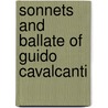 Sonnets And Ballate Of Guido Cavalcanti door Ezra Pound