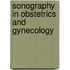 Sonography In Obstetrics And Gynecology