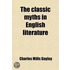 The Classic Myths In English Literature