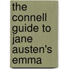The Connell Guide to Jane Austen's Emma door Jolyon Connell